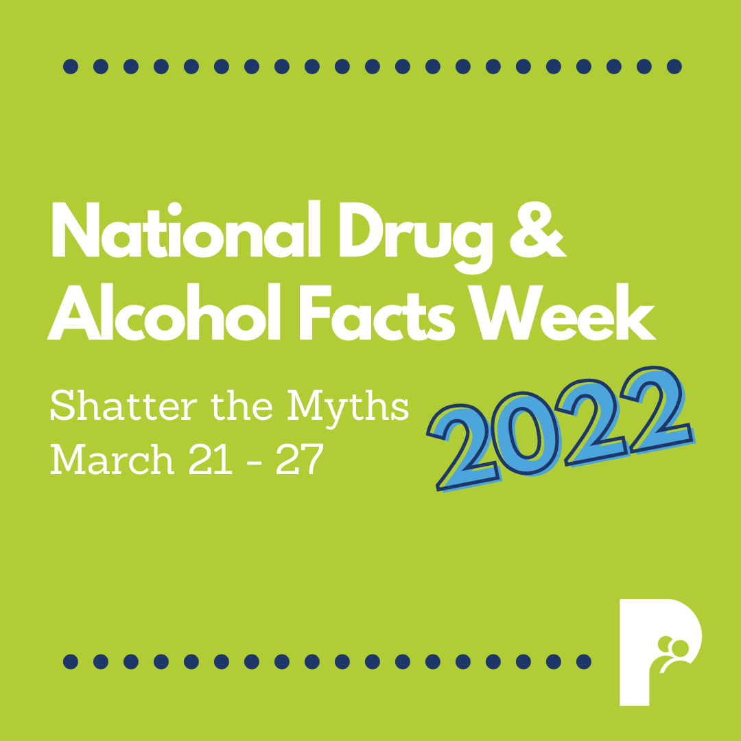 National Drug & Alcohol Facts Week 2022 - Shatter the Myths