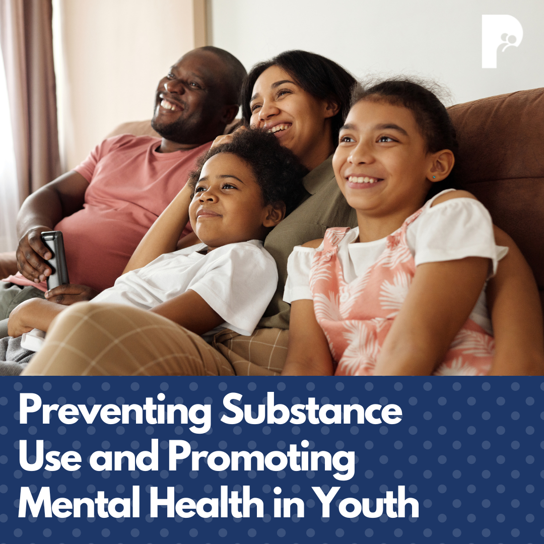 National Prevention Week: Preventing substance use and promoting youth mental health