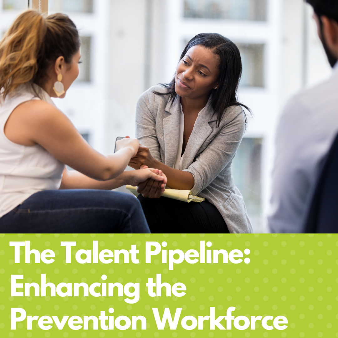 National Prevention Week: The Talent Pipeline - Enhancing the prevention workforce