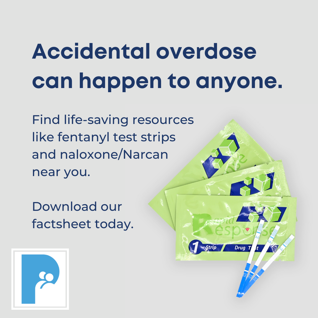 Accidental overdose can happen to anyone.. Find life-saving resources like fentanyl test strips and naloxone/Narcan near you.