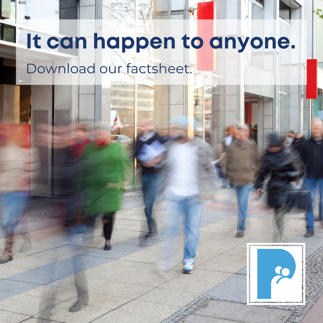 It can happen to anyone. Download our factsheet.