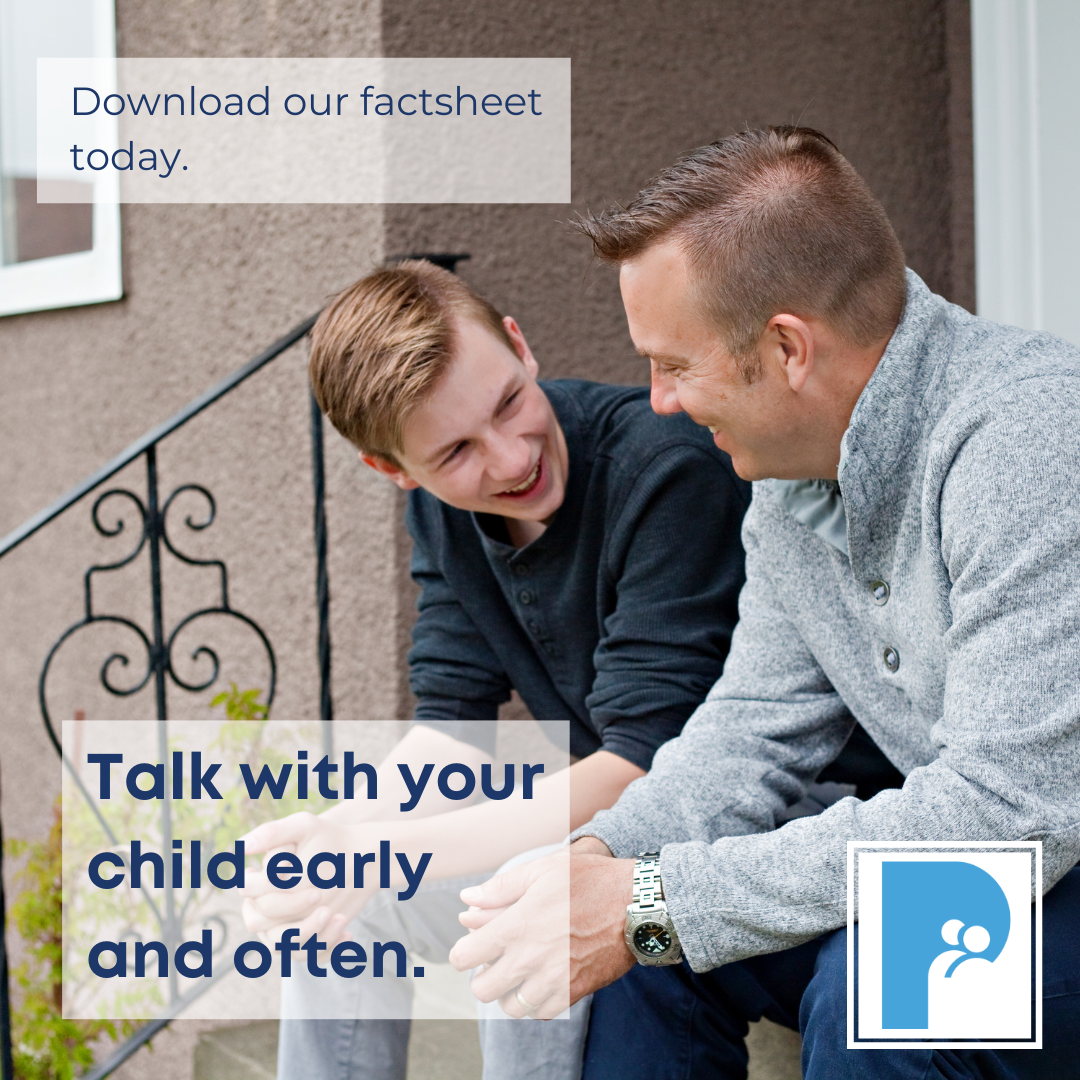 Talk with your children early and often.
