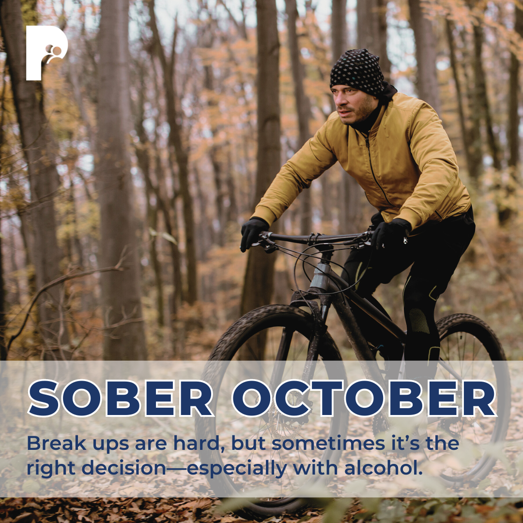 SOBER OCTOBER Break ups are hard, but sometimes it’s the right decision—especially with alcohol.